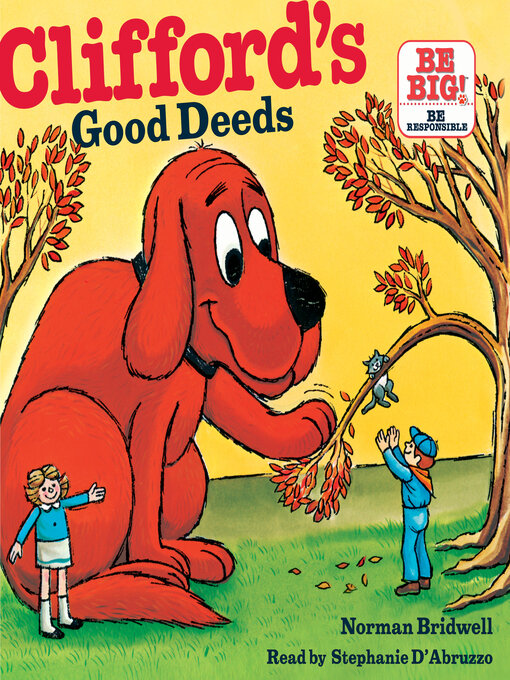Title details for Clifford's Good Deeds (Classic Storybook) by Norman Bridwell - Available